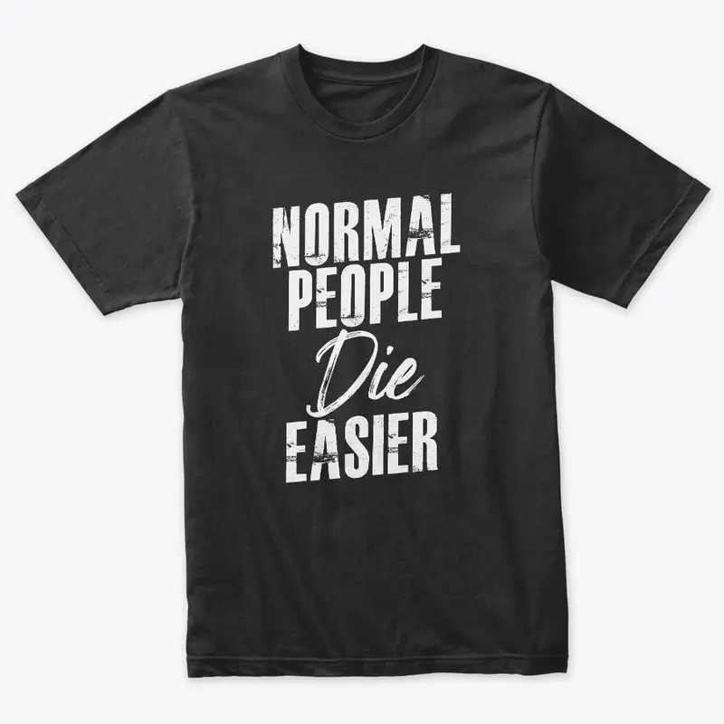 Why Be Normal?